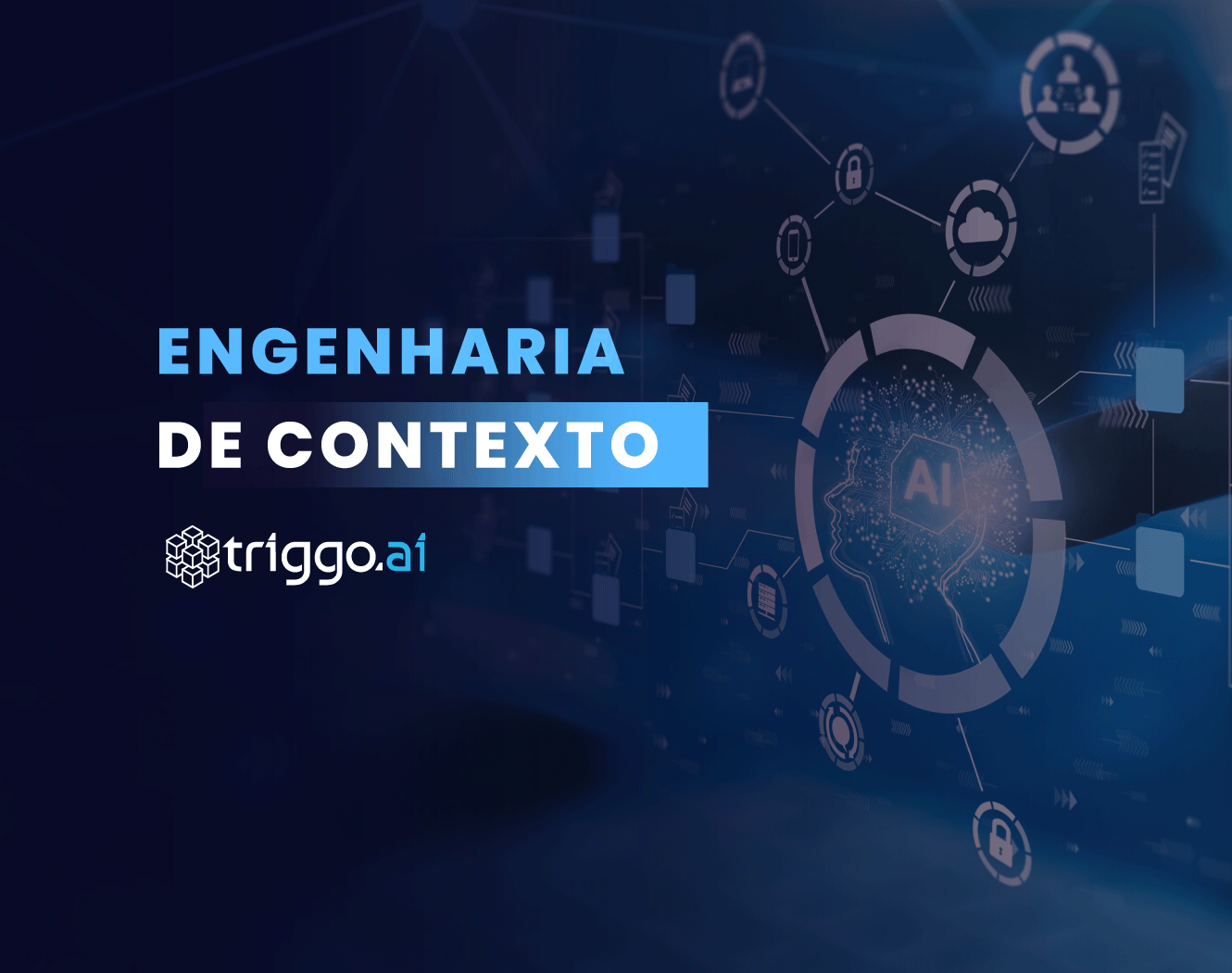 O-que-é-Engenharia-de-Contexto