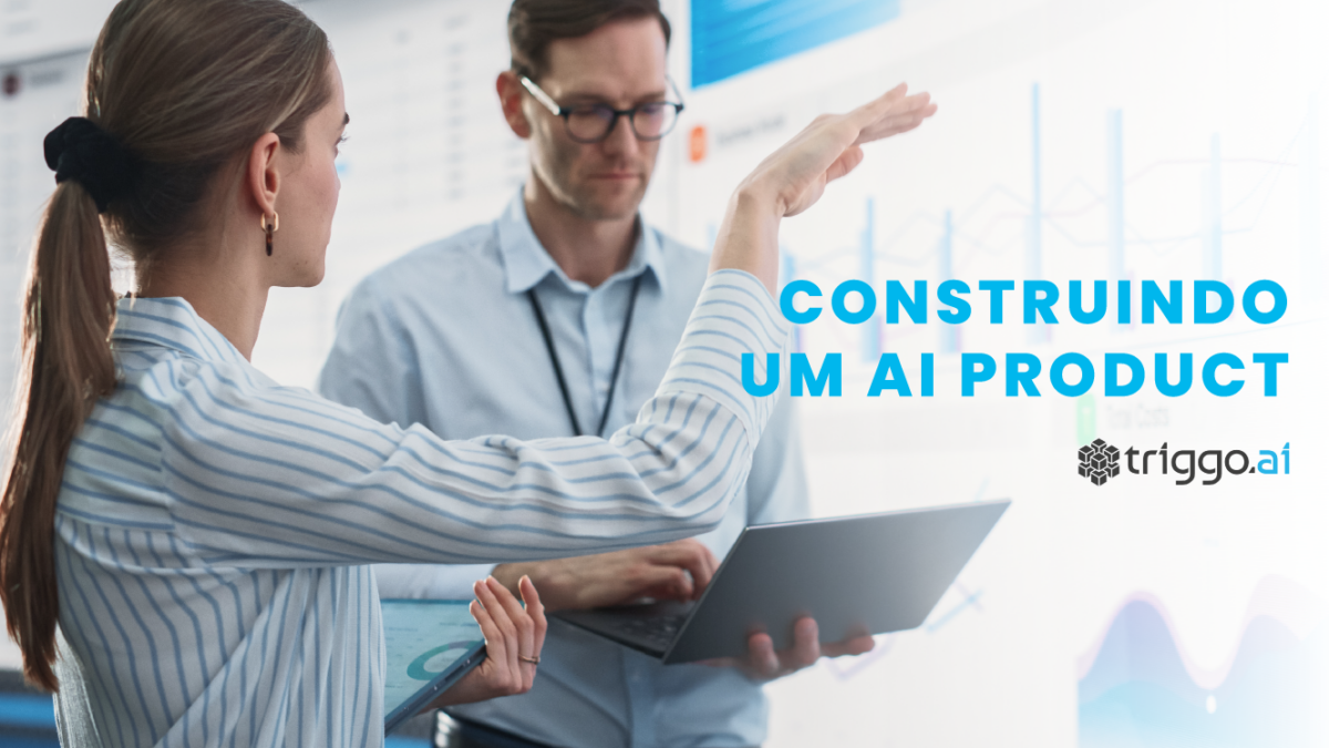 Capa do artigo: Construindo um AI Product