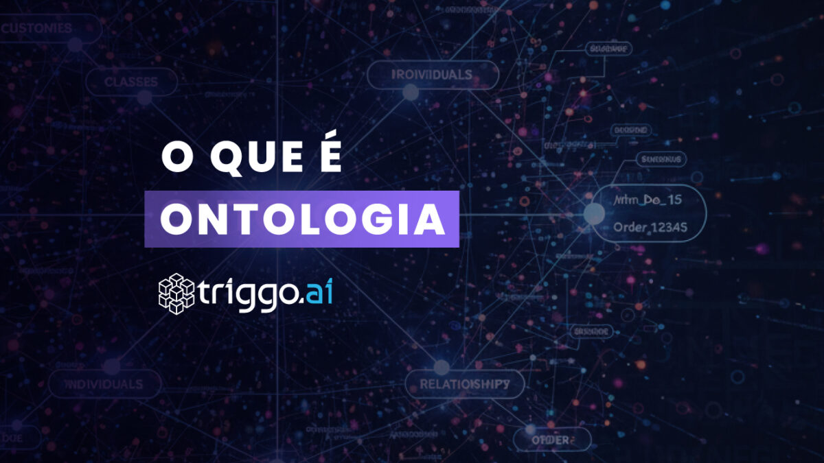 O que é Ontologia? E por que precisamos dela na era da IA?